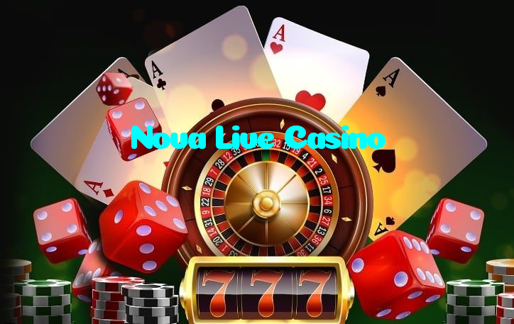 Nova Live Casino