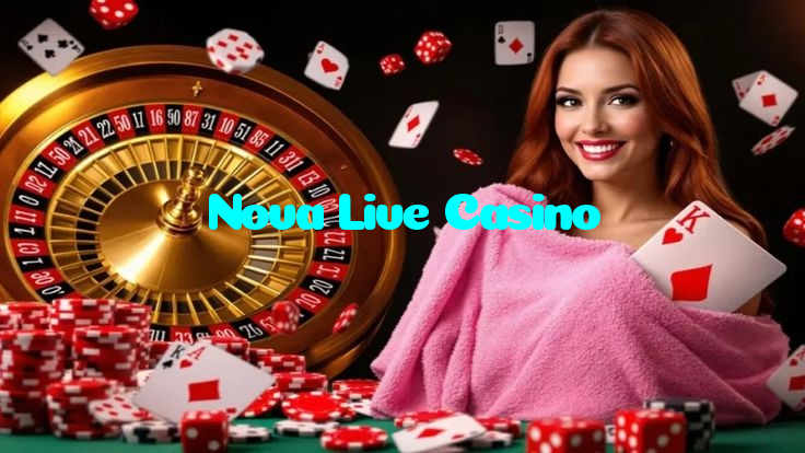 Nova Live Casino